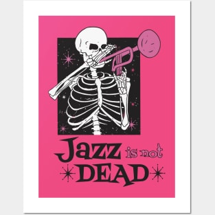 Jazz not dead Posters and Art